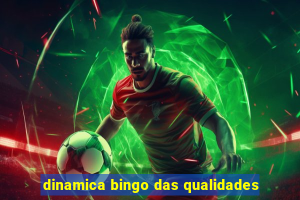 dinamica bingo das qualidades